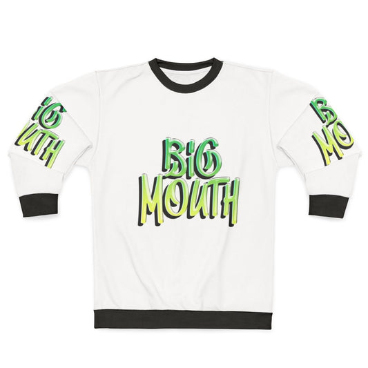 Big Mouth Netflix Sweatshirt