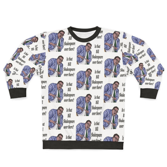 Bill Shakespeare Matt Foley 'Van Down by the River' Comedy Sweatshirt