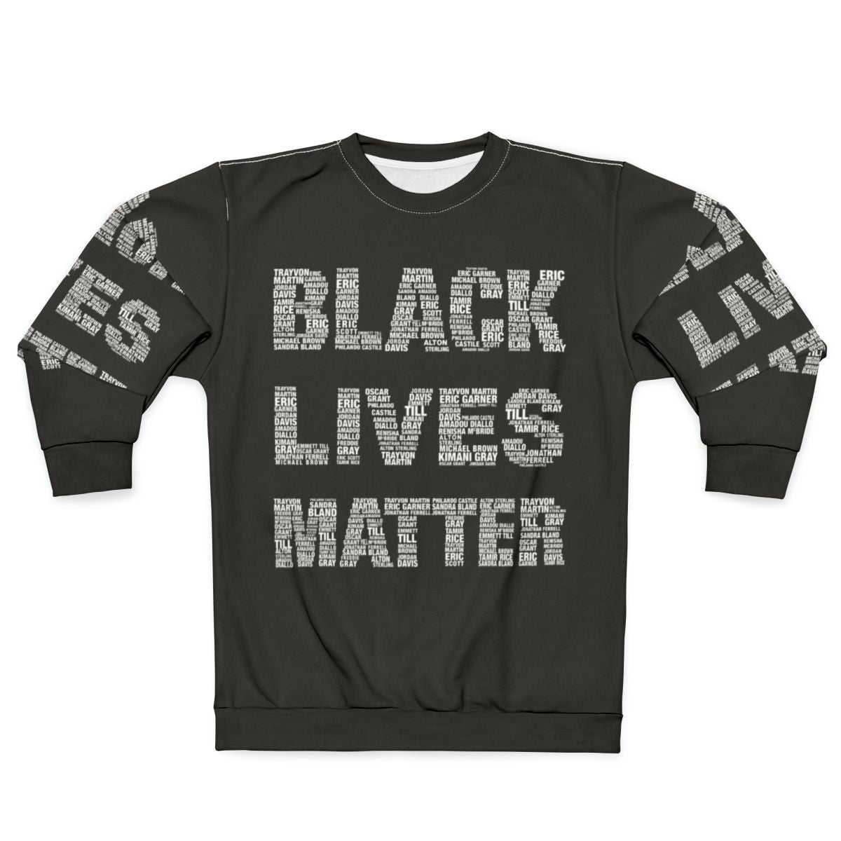 Black Lives Matter Sweatshirt with Protest Slogans