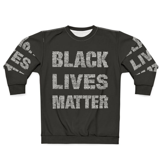 Black Lives Matter Sweatshirt with Protest Slogans