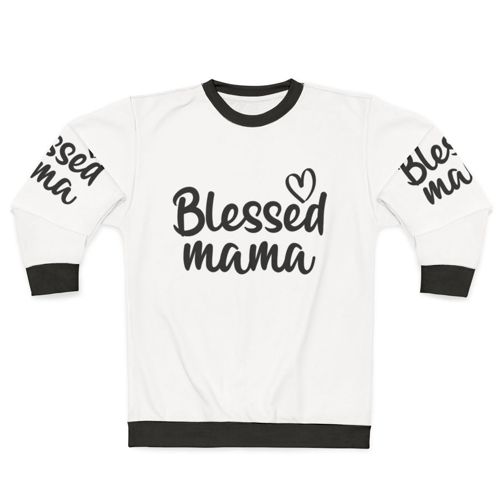 Blessed Mama Sweatshirt with mother's day design