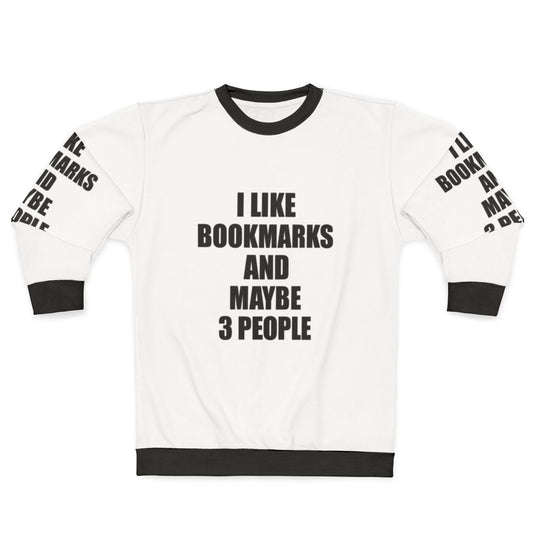 Bookmarks Lover Funny Gift Idea Sweatshirt