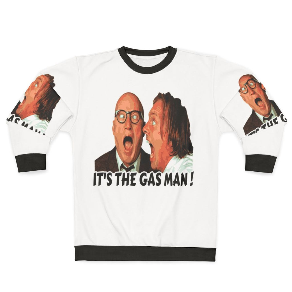 Bottom Ritchie and Eddie 'It's The Gas Man' Funny Sweatshirt