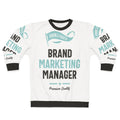 Brand Marketing Manager Sweatshirt