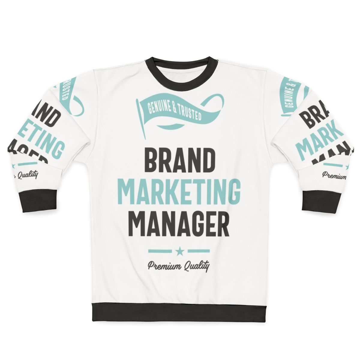 Brand Marketing Manager Sweatshirt