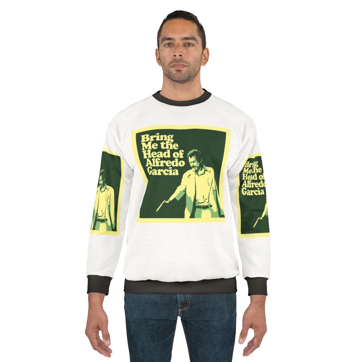 Bring Me The Head Of Alfredo Garcia Sweatshirt - Sam Peckinpah, Reservoir Dogs, 1970s Cult Cinema