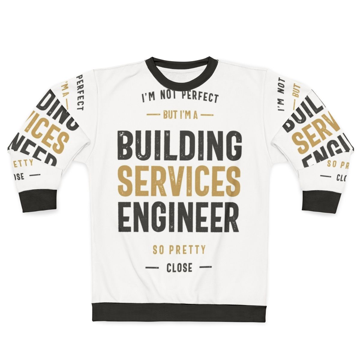 Building Services Engineer Sweatshirt with construction and HVAC engineering design