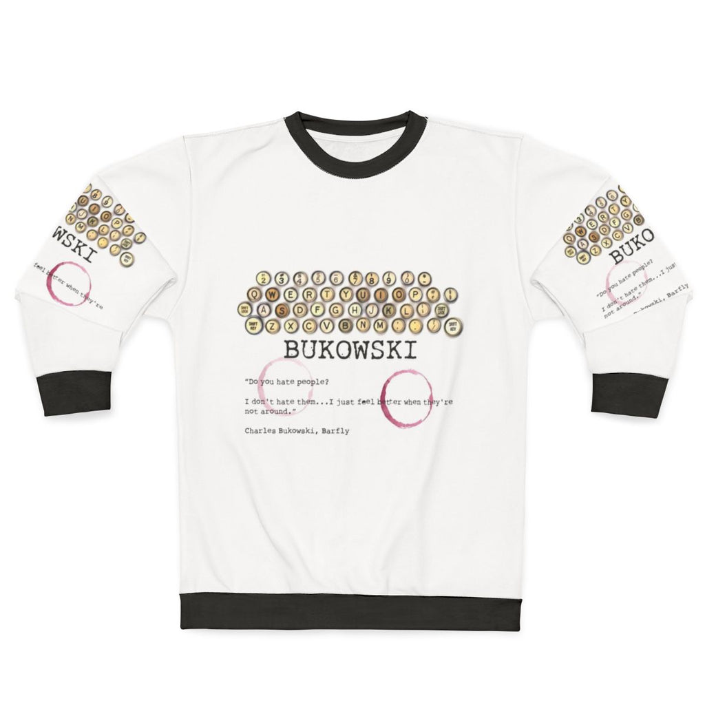 Bukowski Inspired Sweatshirt featuring a literary quote
