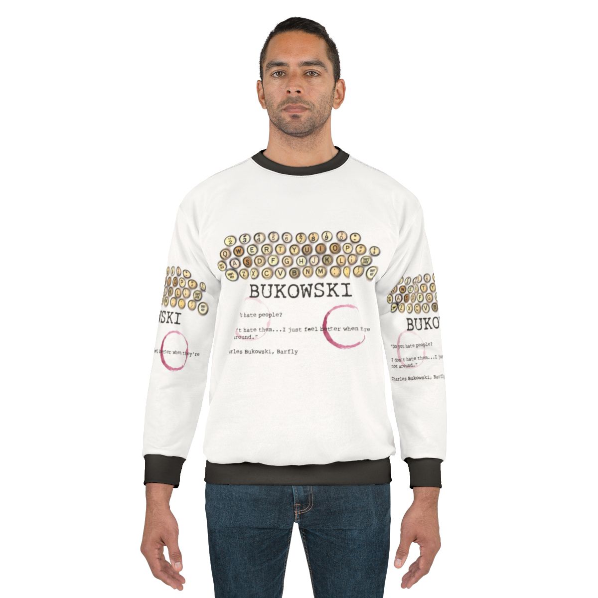 Bukowski Inspired Sweatshirt featuring a literary quote