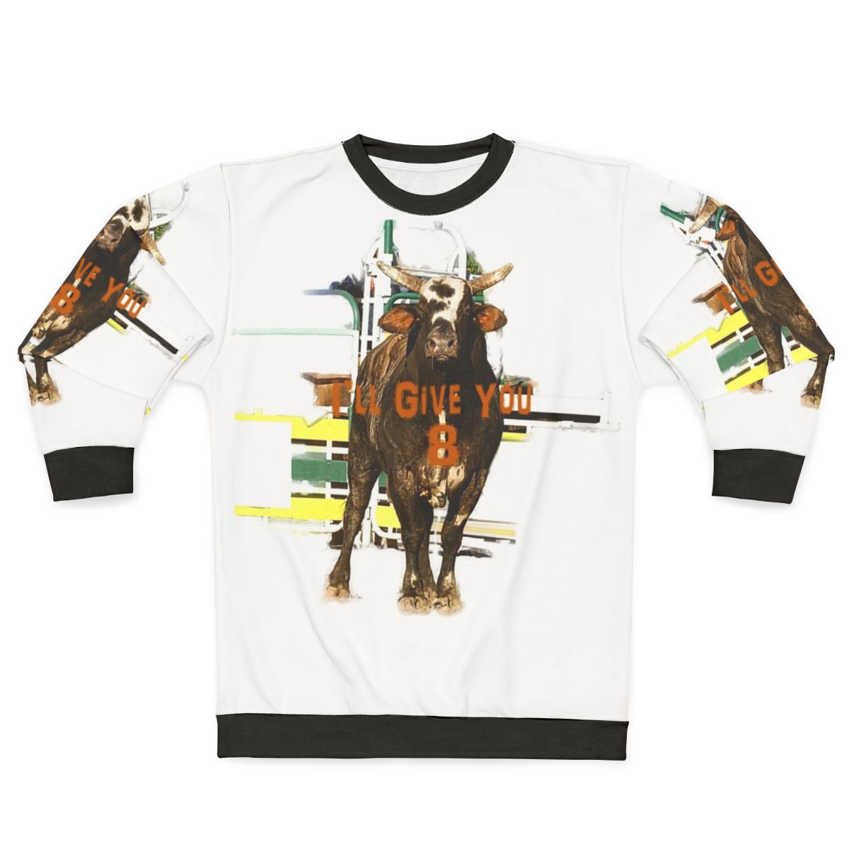 Bull Rider Rodeo Quotes Sweatshirt
