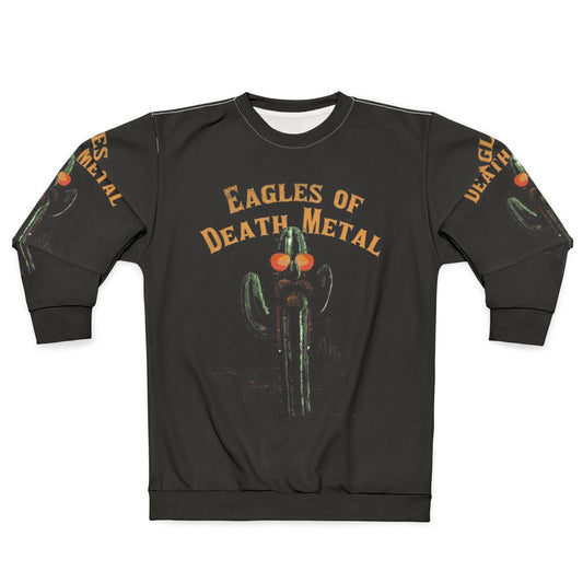 Cactus Sweatshirt - Eagles of Death Metal Inspired Fashion