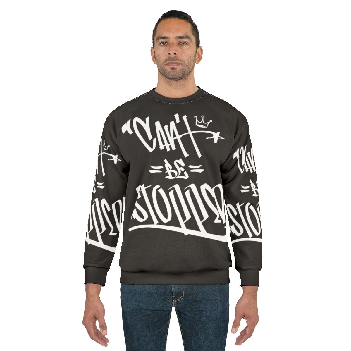 "Can't Be Stopped" Urban Inspired Sweatshirt featuring hip hop and music graphics