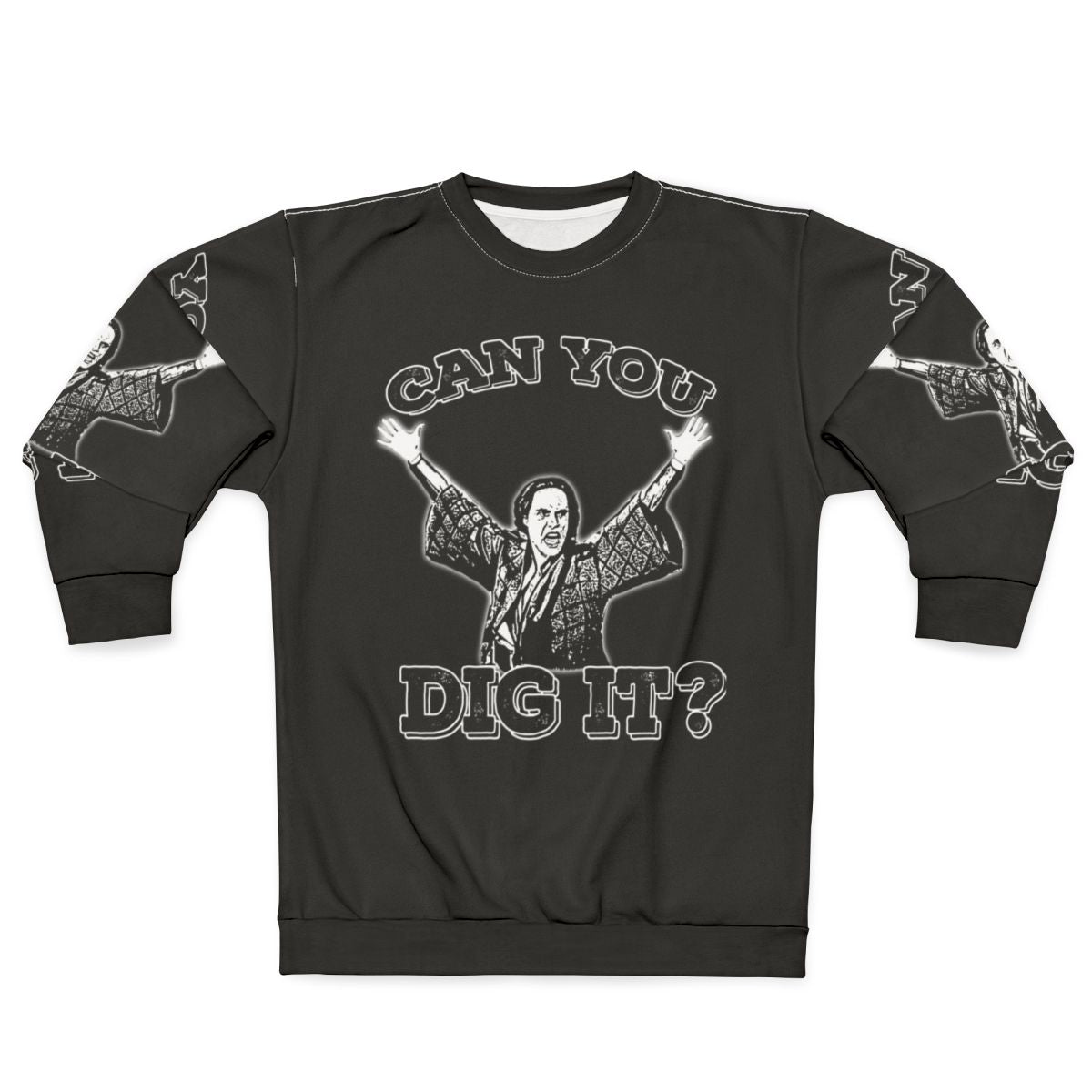"The Warriors" Can You Dig It Sweatshirt