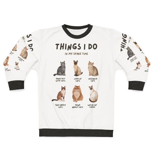 Cat Lady Hobbies Sweatshirt with Funny Graphic