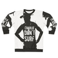 Charlie Don't Surf Sweatshirt