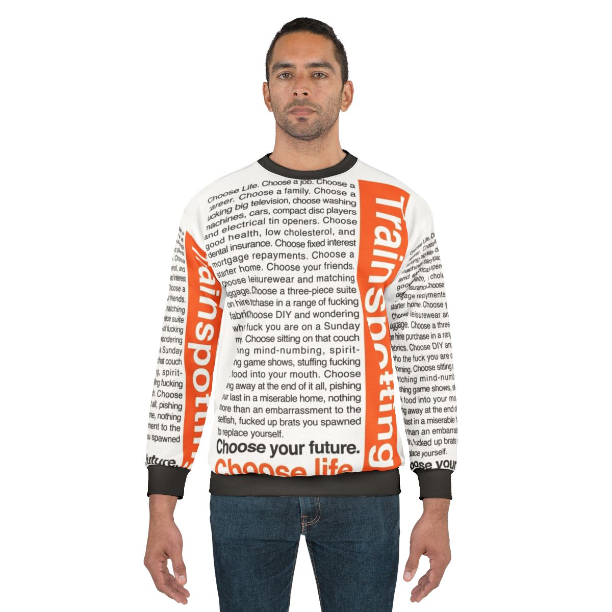 Choose Life Sweatshirt inspired by the cult classic Trainspotting movie