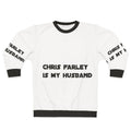Chris Farley "Is My Husband" Sweatshirt