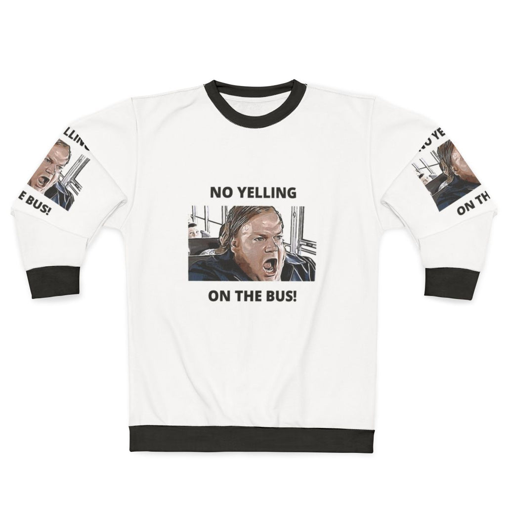 Chris Farley "No Yelling On The Bus" Comedy Sweatshirt
