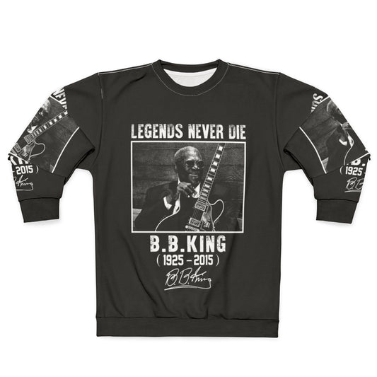 BB King "Legends Never Die" Sweatshirt
