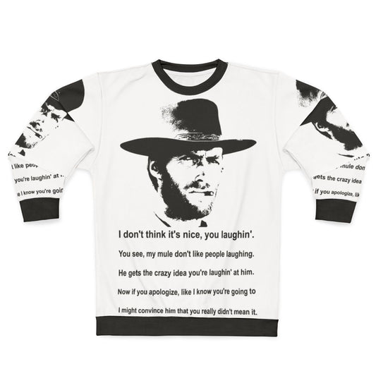 Clint Eastwood Mule Quote Western Movie Sweatshirt