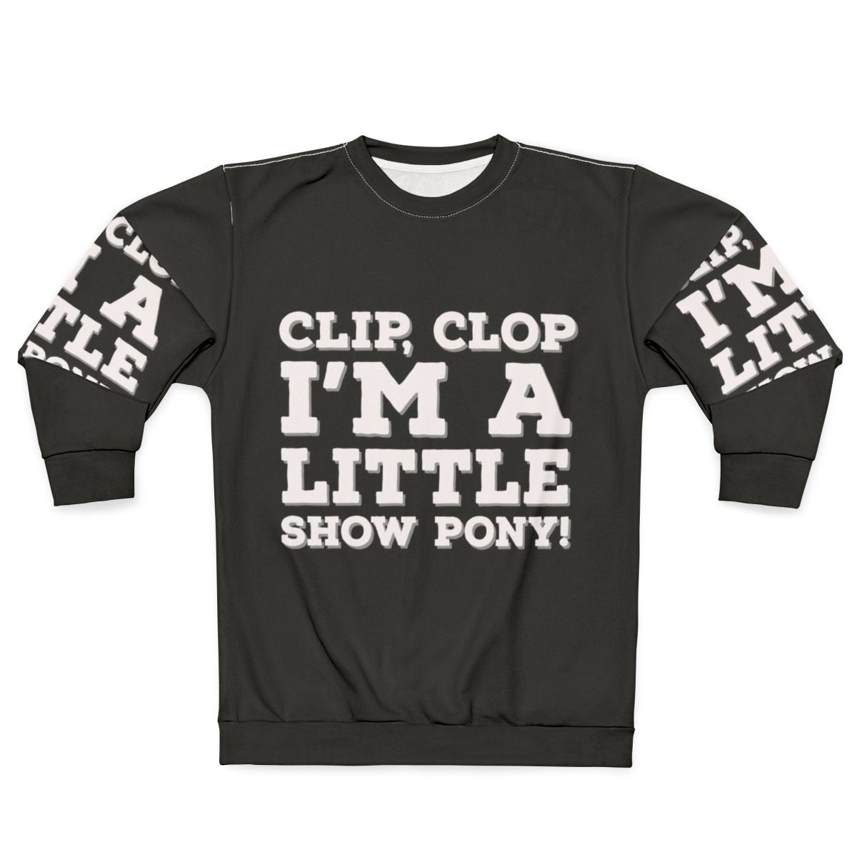 "Show Pony" Big Mouth Netflix Funny Sarcastic Sweatshirt