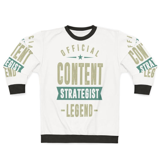 Content Strategist Sweatshirt with Graphic Design Typography