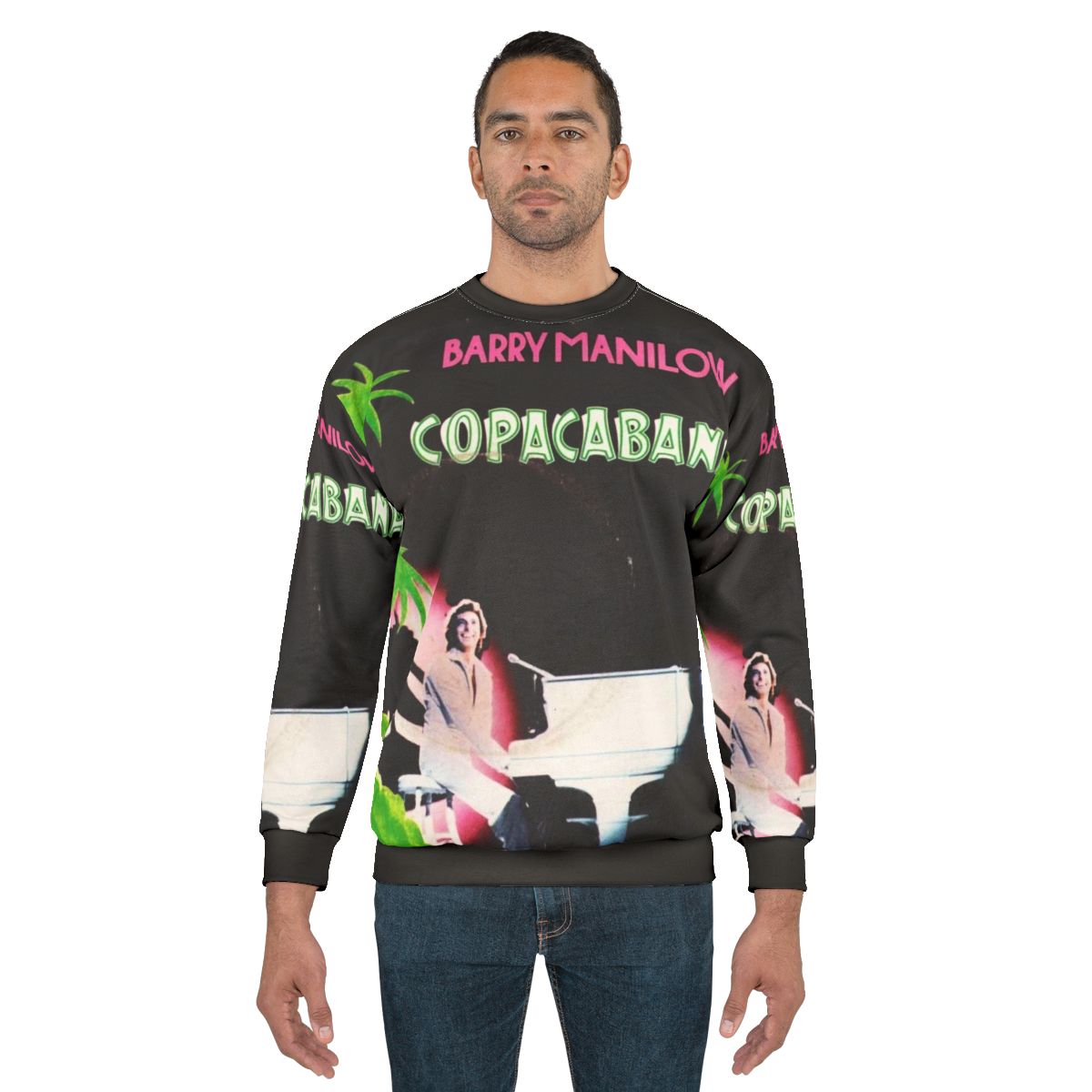 Barry Manilow Copacobana Sweatshirt