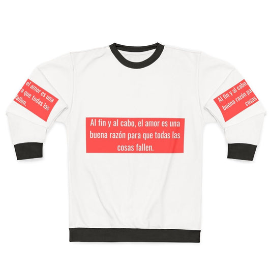 Money Heist Tokyo Quote Sweatshirt