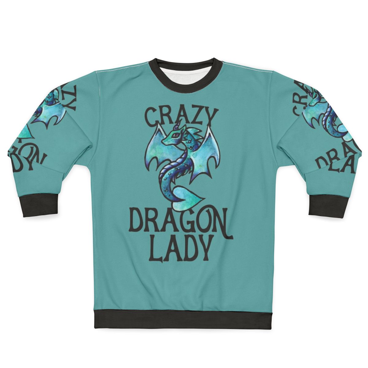 Crazy Dragon Lady Sweatshirt featuring a print of a dragon