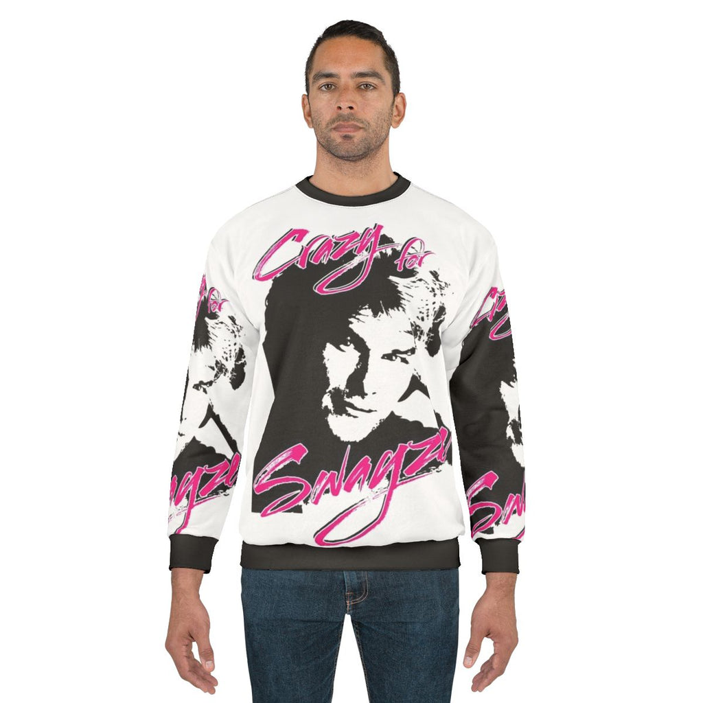 Crazy For Swayze Patrick Swayze Tribute Sweatshirt