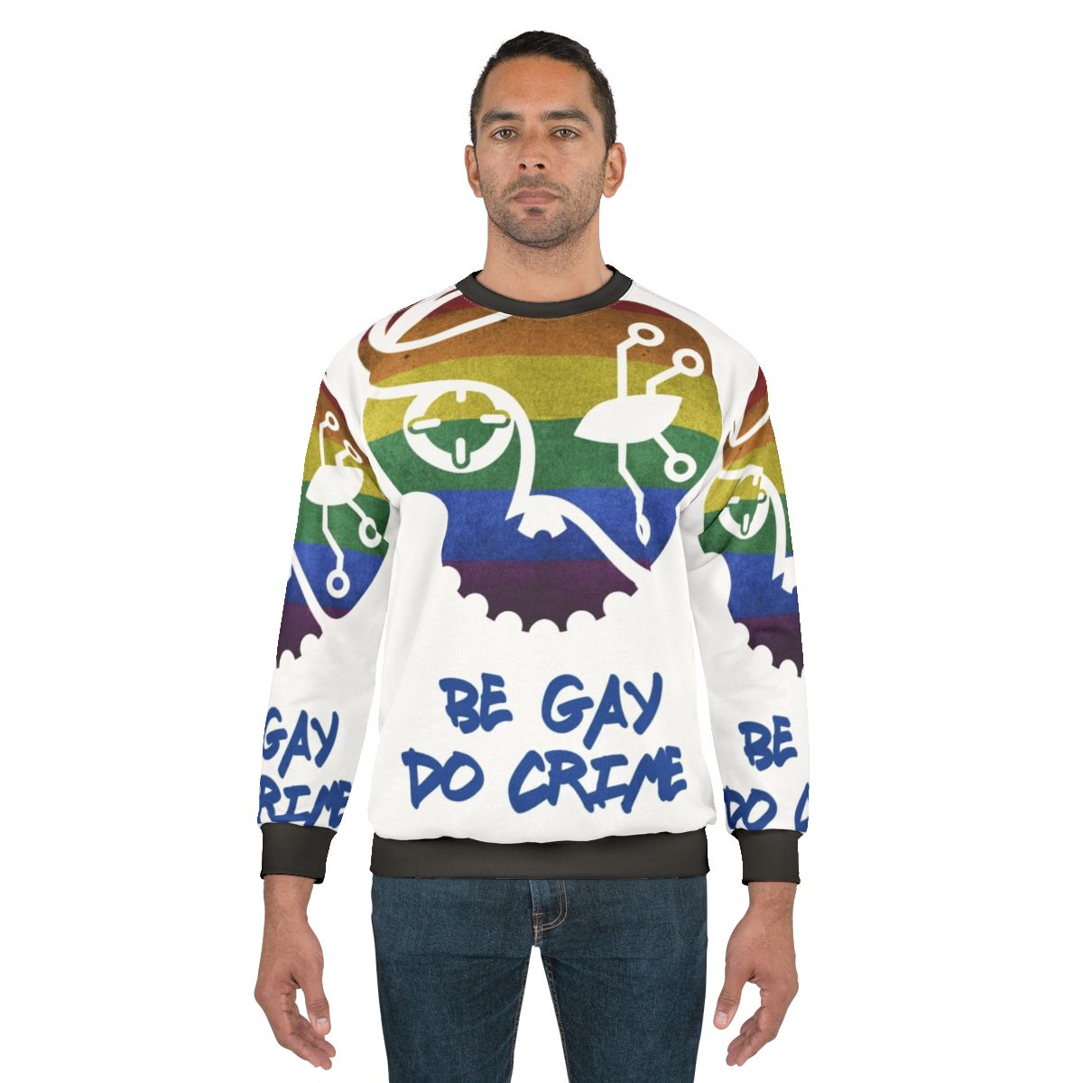 Anti-Establishment 'Be Gay Do Crime' Streetwear Sweatshirt