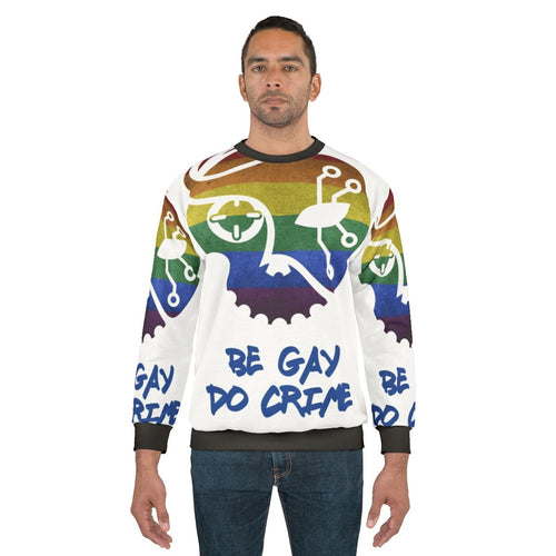 Anti-Establishment 'Be Gay Do Crime' Streetwear Sweatshirt