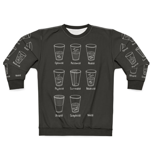 Cup Philosophy Sweatshirt with Optimist Pessimist Realist Design