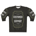 Customer Support Sweatshirt