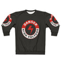 Danger High Voltage Sweatshirt