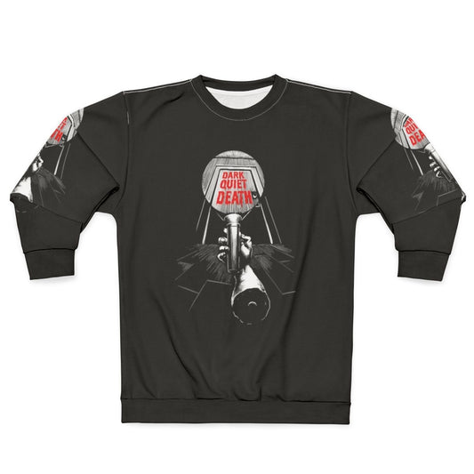 Dark Quiet Death Classic Sweatshirt