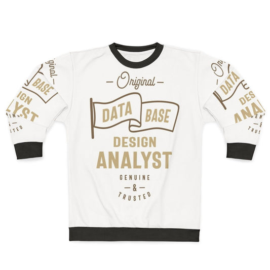 Data Analyst Database Design Sweatshirt