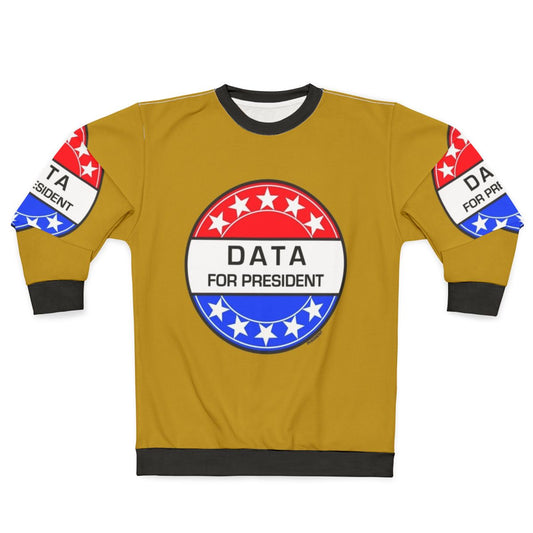 Data sci-fi sweatshirt for president - retro space theme
