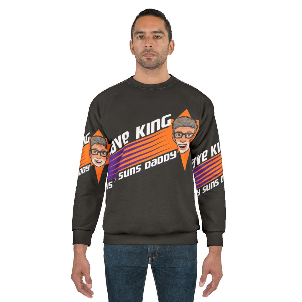 Phoenix Suns "Dave King Is My Suns Daddy" Sweatshirt