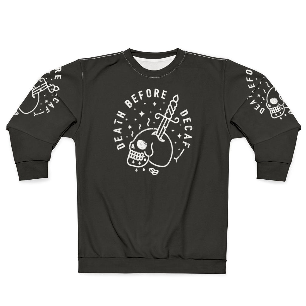 Death Before Decaf Hipster Coffee Lover Sweatshirt