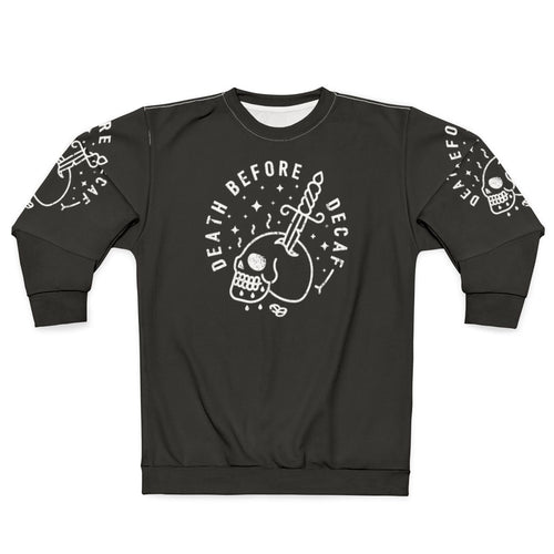 Death Before Decaf Hipster Coffee Lover Sweatshirt