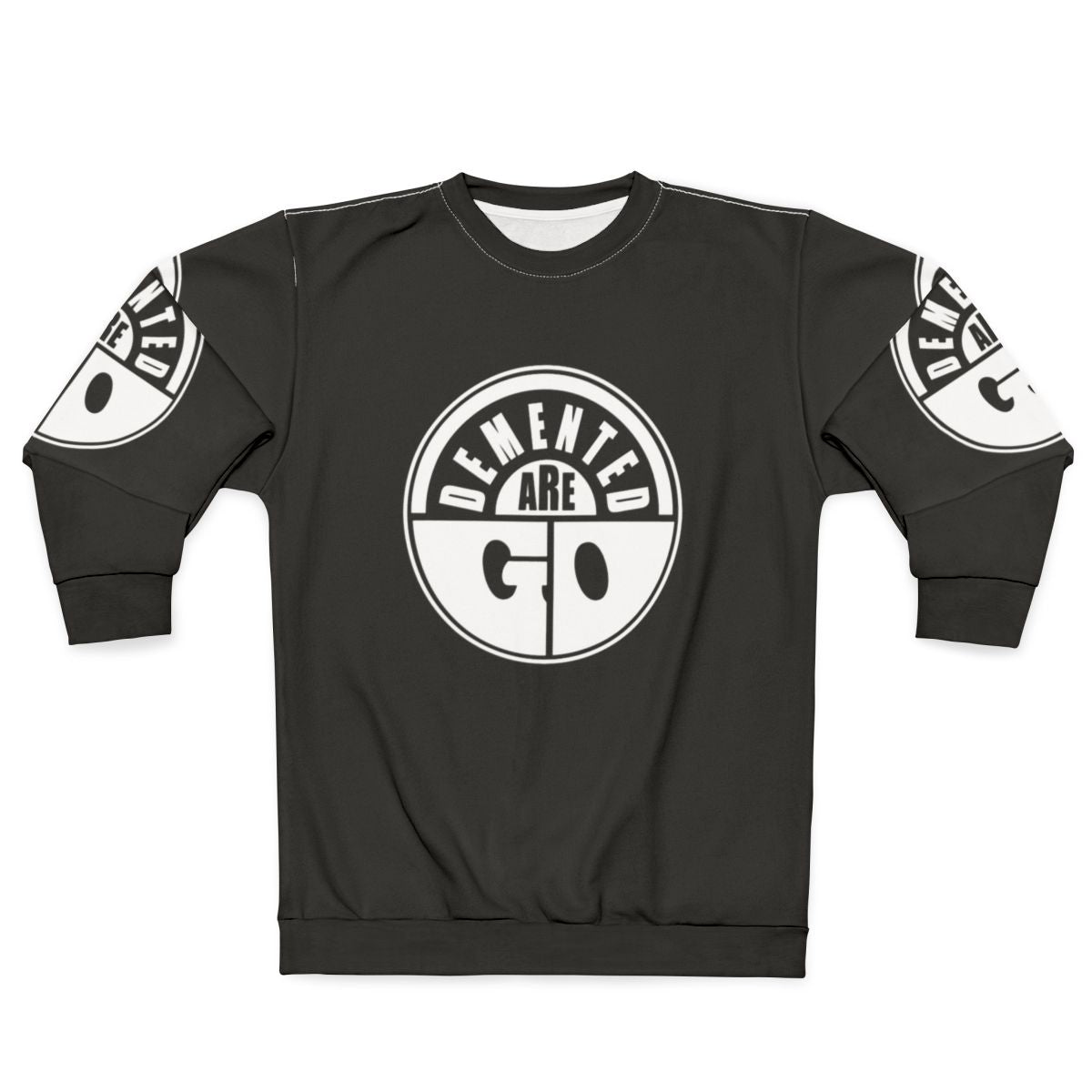 Demented Are Go Classic Psychobilly Sweatshirt