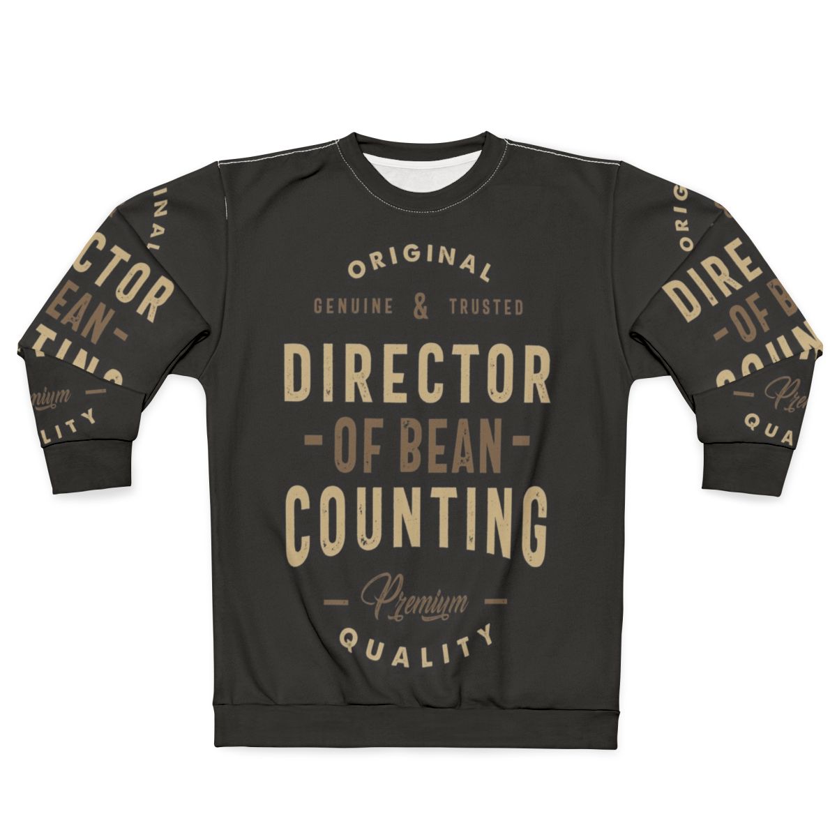 Director of Accounting Sweatshirt with Humorous Typography
