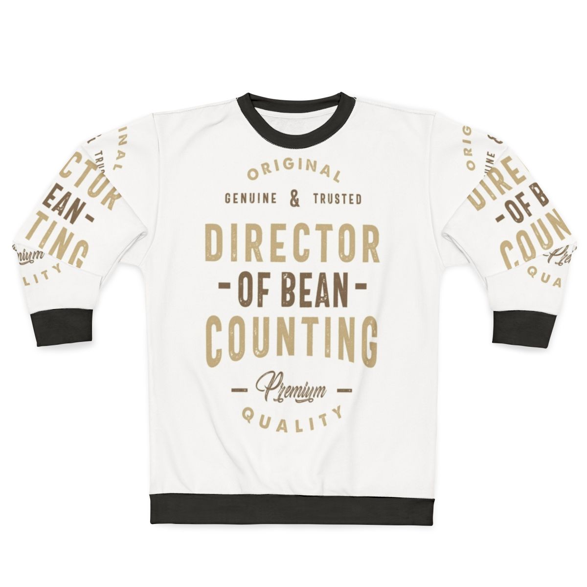 Director of Bean Counting Accounting Sweatshirt