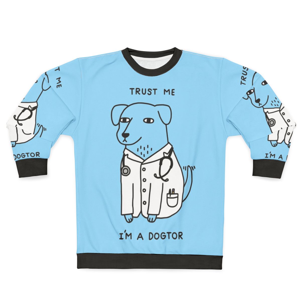 Dogtor Funny Dog Sweatshirt for Veterinary Professionals