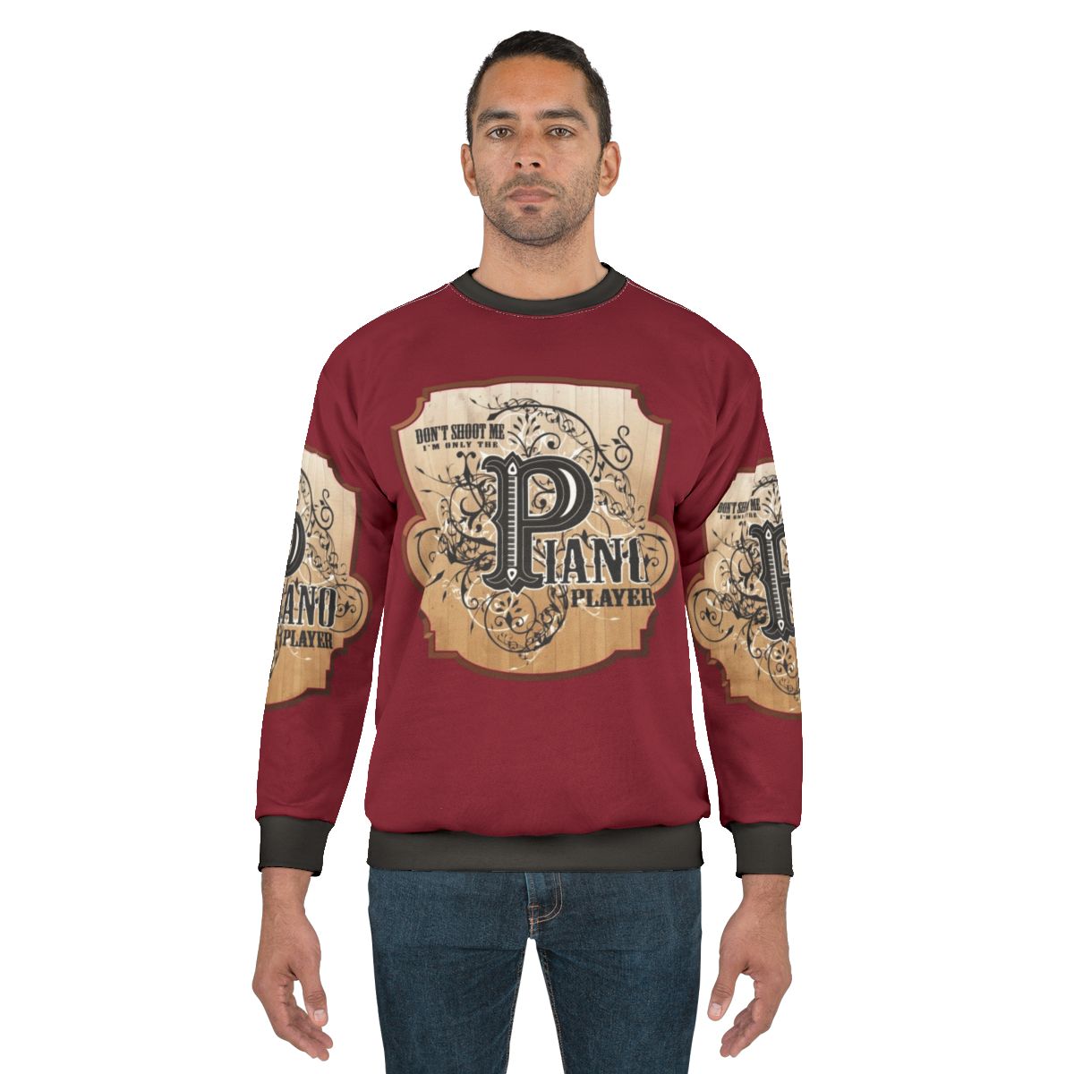 Funny piano player sweatshirt with "Don't Shoot Me, I'm Only the Piano Player" design