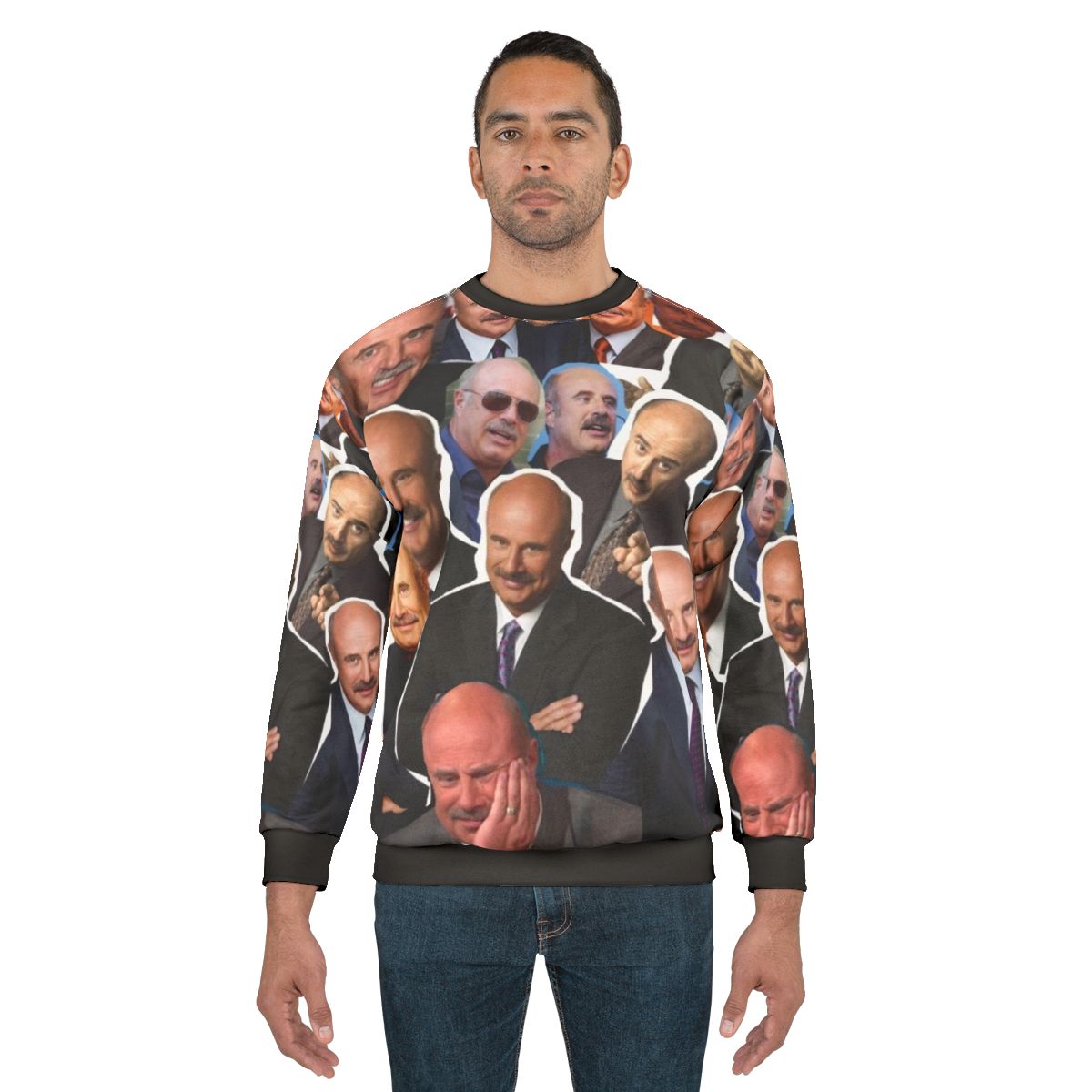 Dr. Phil Inspired Sweatshirt with Catch Me Outside Quote