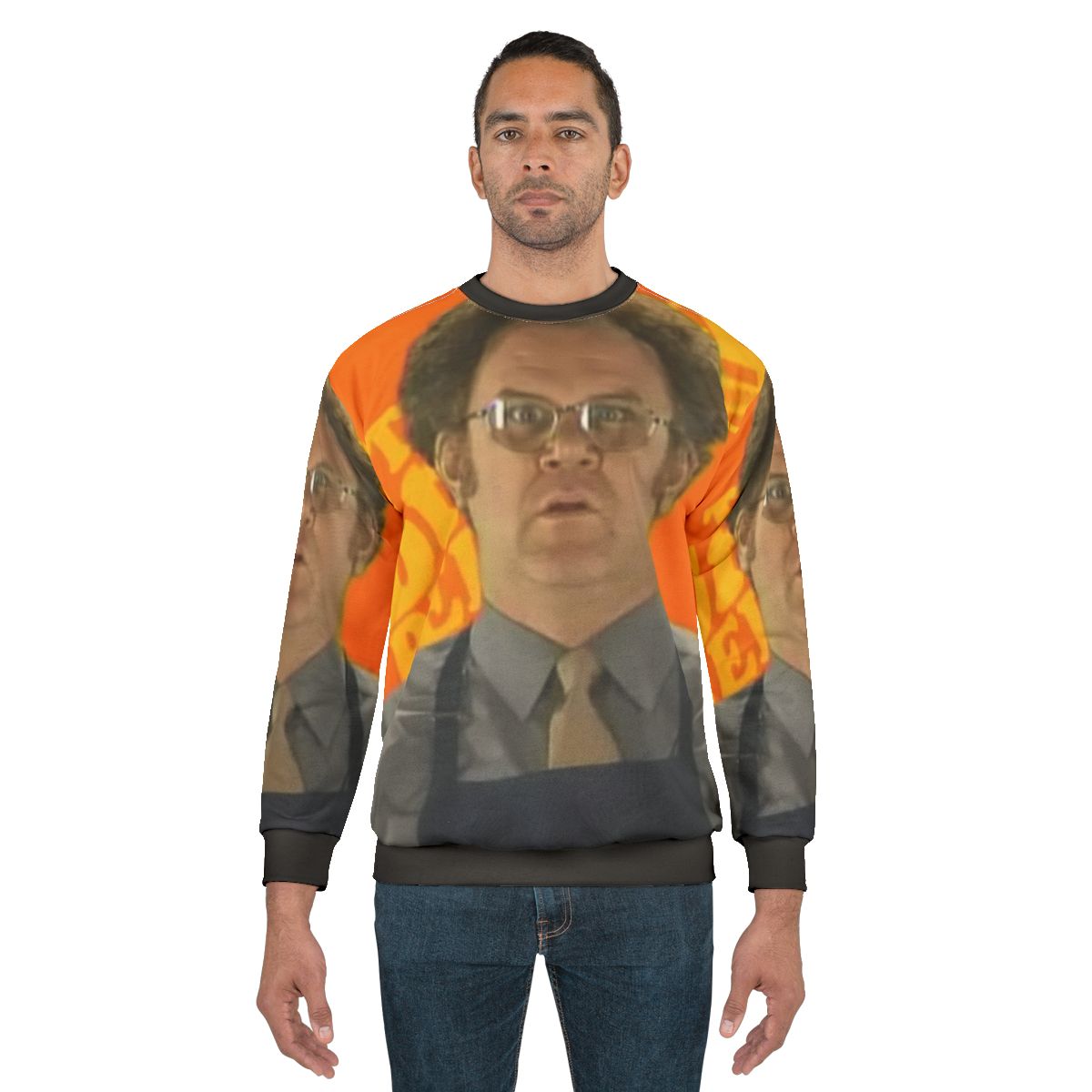 Dr Steve Brule Inspired Funny Sweatshirt