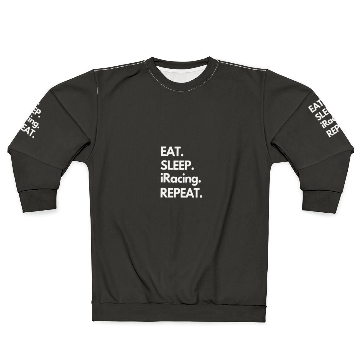 Iracing eat sleep repeat gaming sweatshirt