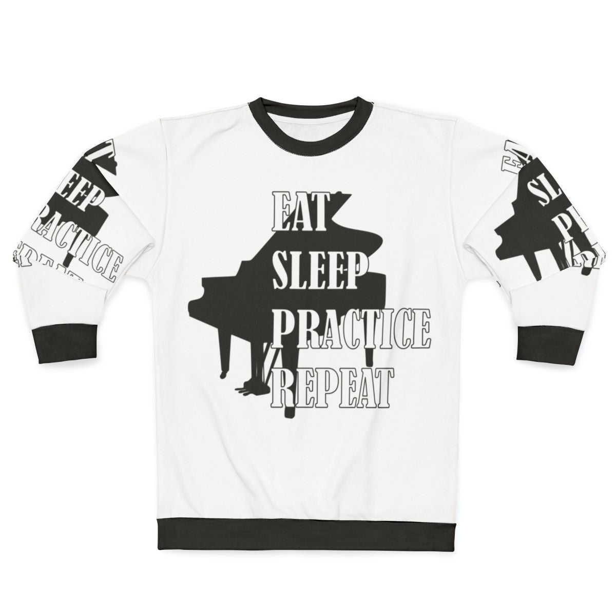 Eat Sleep Practice Repeat Piano Musician Sweatshirt